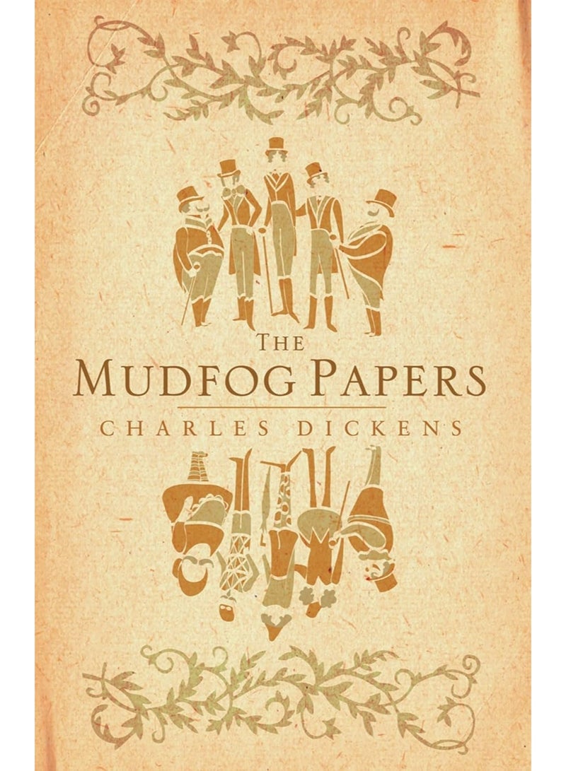 The Mudfog Papers: Annotated Edition