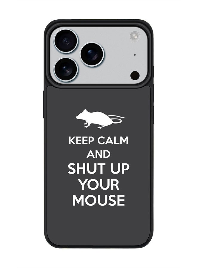 Stylizedd iPhone 17 Pro Case, [Compatible with MagSafe] Slim Magnetic cover Phone Case iPhone 17 Pro -Shut Up Your Mouse - Image 1