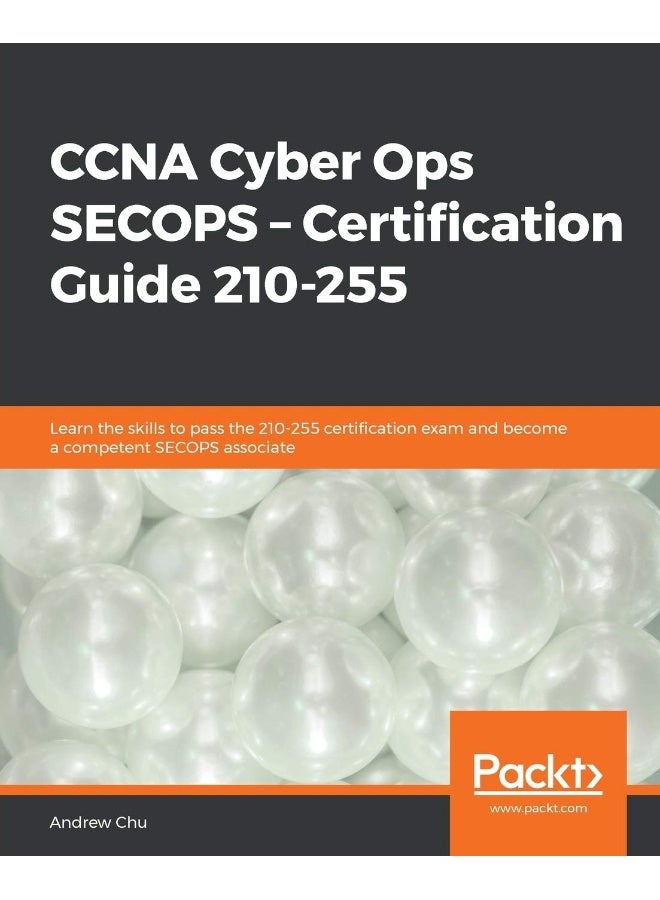 CCNA Cyber Ops: SECOPS - Certification Guide 210-255