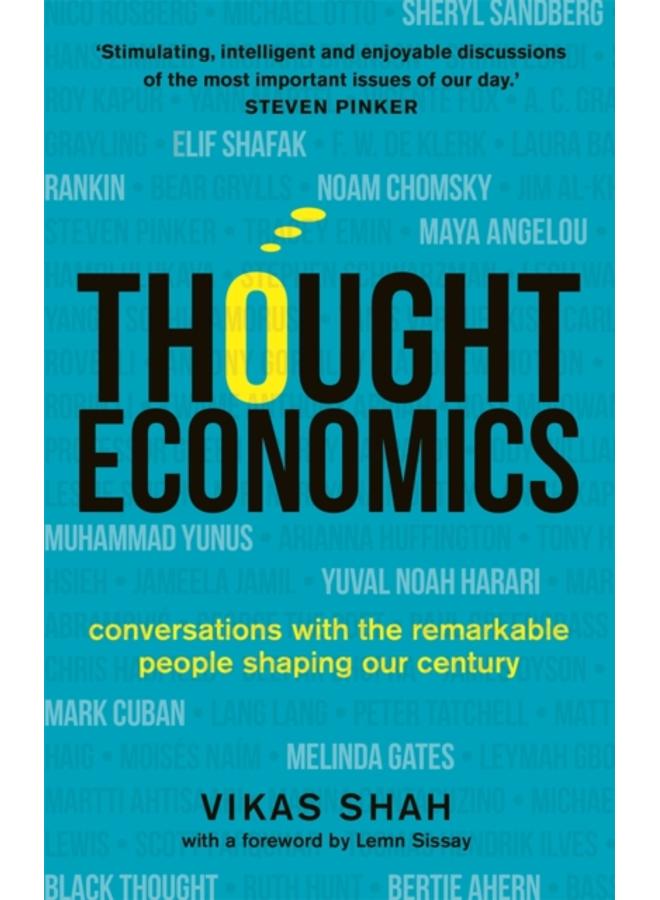 Thought Economics : Conversations with the Remarkable People Shaping Our Century (fully updated edition) 