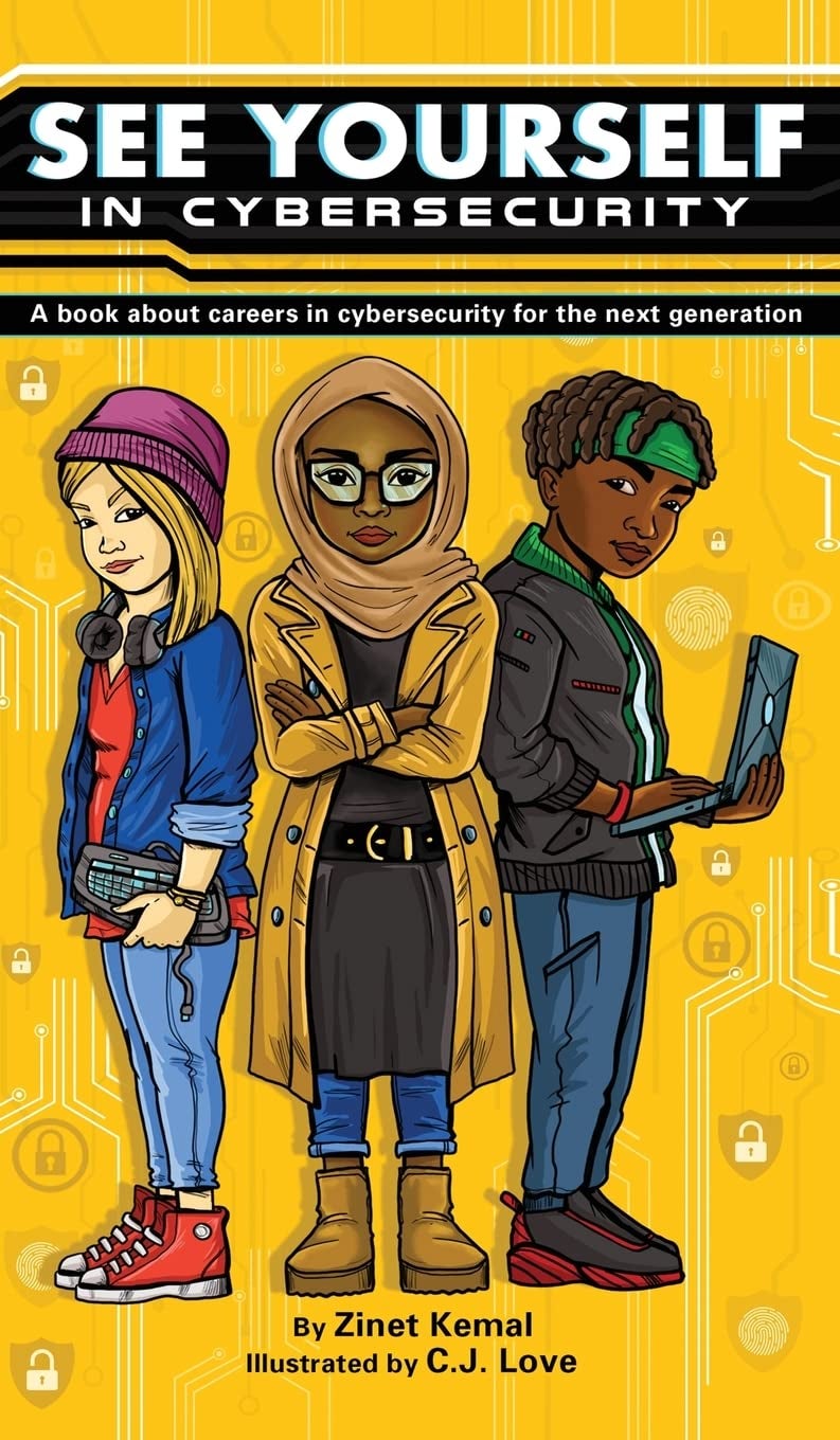 See Yourself in Cybersecurity: A Book About Careers in Cybersecurity for the Next Generation - Image 1