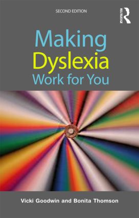 Making Dyslexia Work for You 