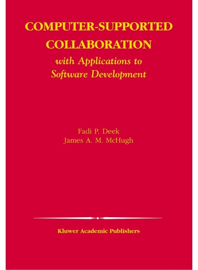 Computer-Supported Collaboration: With Applications to Software Development