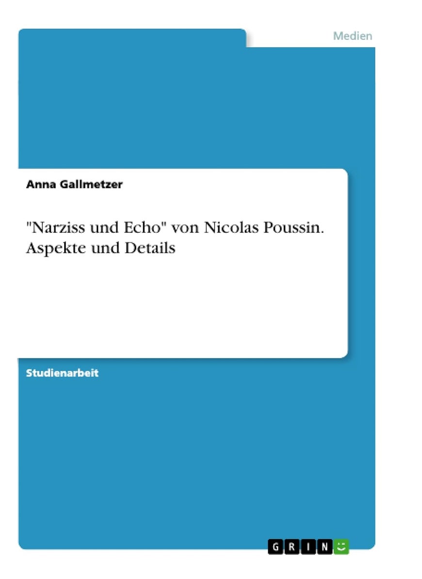"Narziss und Echo" von Nicolas Poussin. Aspekte und Details 
