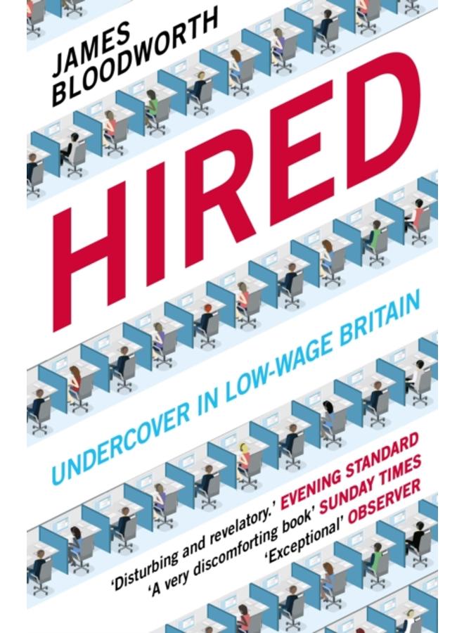 Hired : Six Months Undercover in Low-Wage Britain