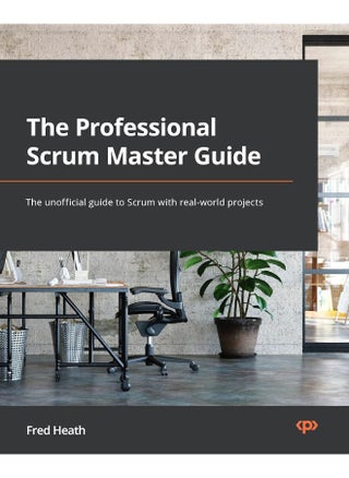The Professional Scrum Master (PSM I) Guide: Successfully practice with real-world projects and achieve your PSM I certification confidence - pzsku/ZA2ADD53698A0A7700B90Z/45/1748329177/49e2858c-4cf7-4cdf-9974-8c1206cee5a9