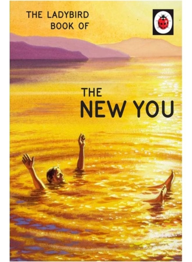 The Ladybird Book of The New You - Hardback