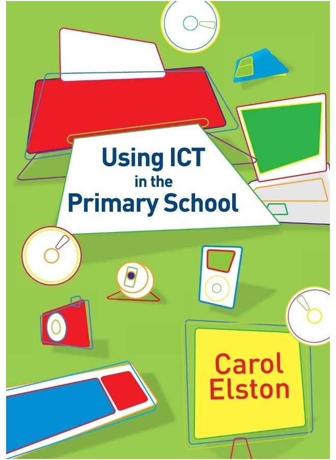 Using ICT in the Primary School 