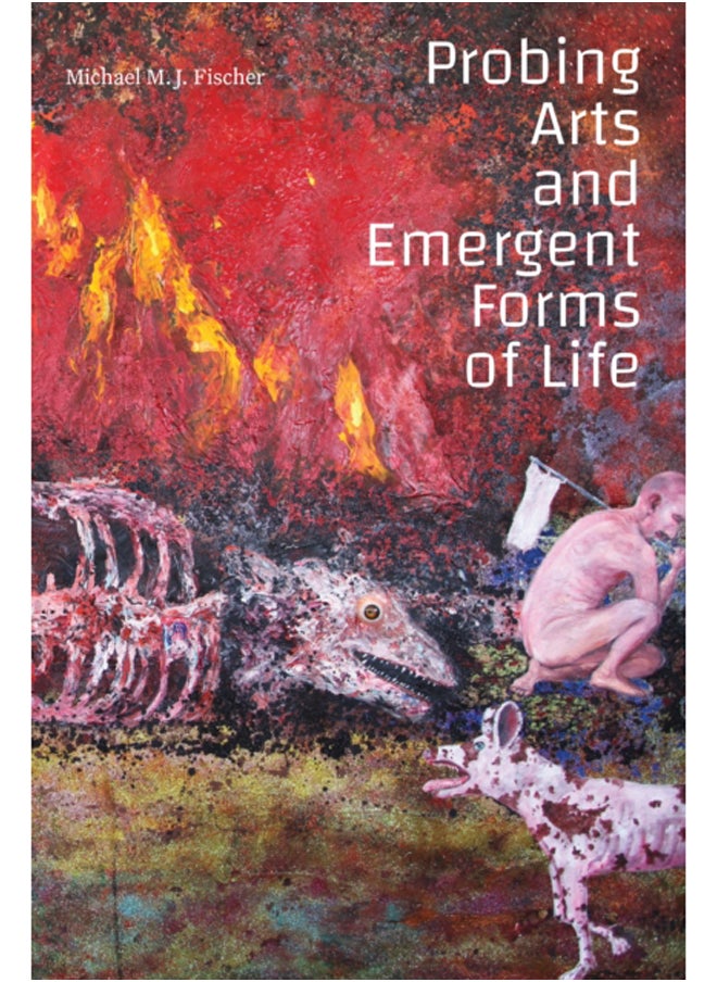 Probing Arts and Emergent Forms of Life 