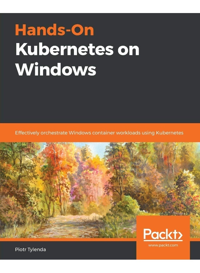 Hands-On Kubernetes on Windows