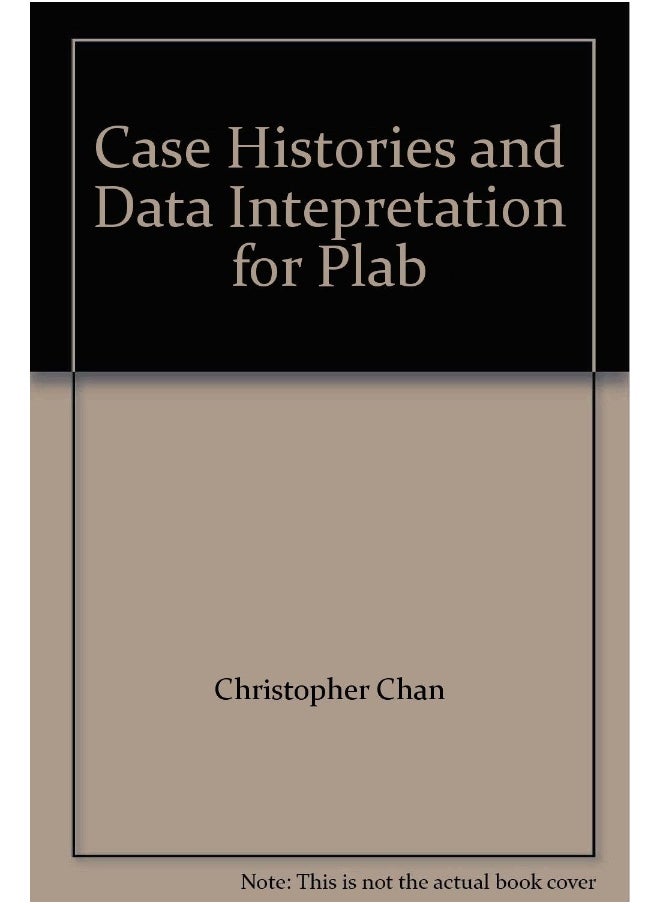 Case Histories and Data Intepretation for Plab 