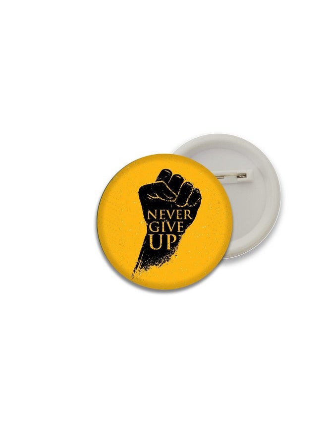 D2c - D2C Attitude | Never give up Gym Inspiration Button Badges - Image 1