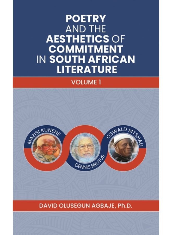 Poetry and the Aesthetics of Commitment in South African Literature Volume 1 - Paperback
