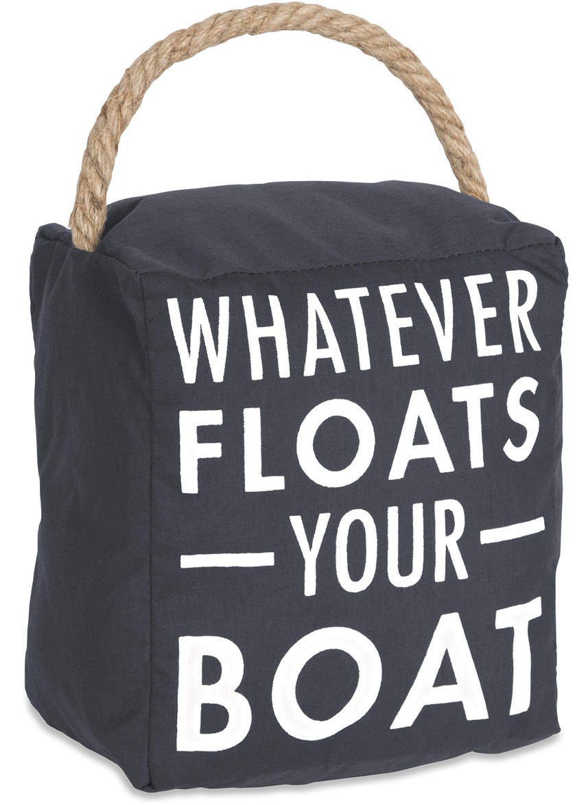 Pavilion Gift Company Pavilion Gift Company Whatever Floats Your Boat Dark Gray Door Stopper Grey 5 x 6 