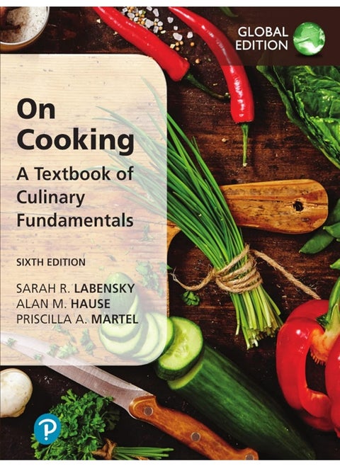 On Cooking: A Textbook of Culinary Fundamentals, Global Edition