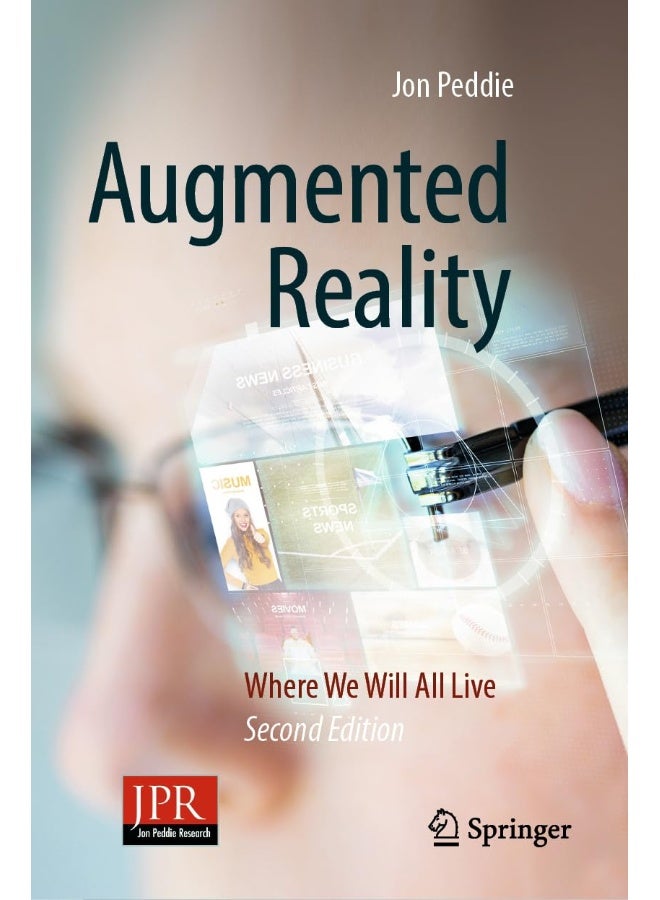 Augmented Reality: Where We Will All Live