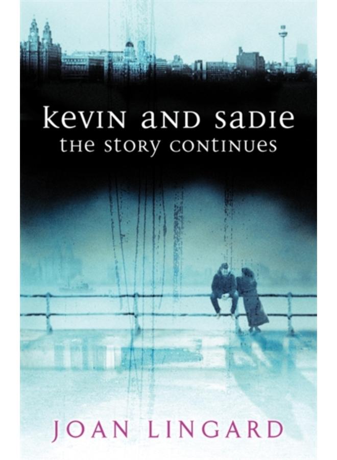 Kevin and Sadie: The Story Continues 