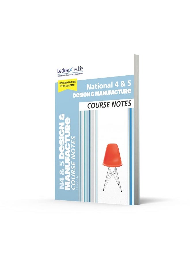 National 4/5 Design and Manufacture: Comprehensive Textbook to Learn CfE Topics