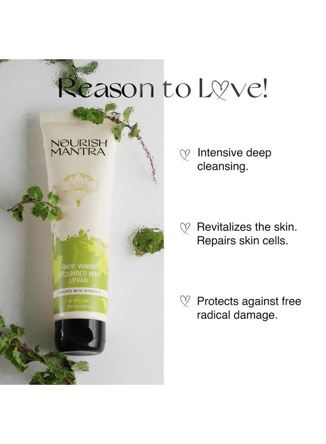 NOURISH MANTRA Cucumber Mint Upvan Face Wash Powered With Vitamin C Cucumber And Niacinamide Face Wash For All Skin Types Paraben & Sls Sles Free Vegan & Crueltyfree 100 Ml - Image 4