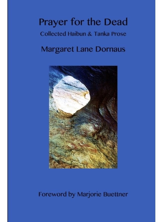 Prayer for the Dead Collected Haibun Tanka Prose - Paperback