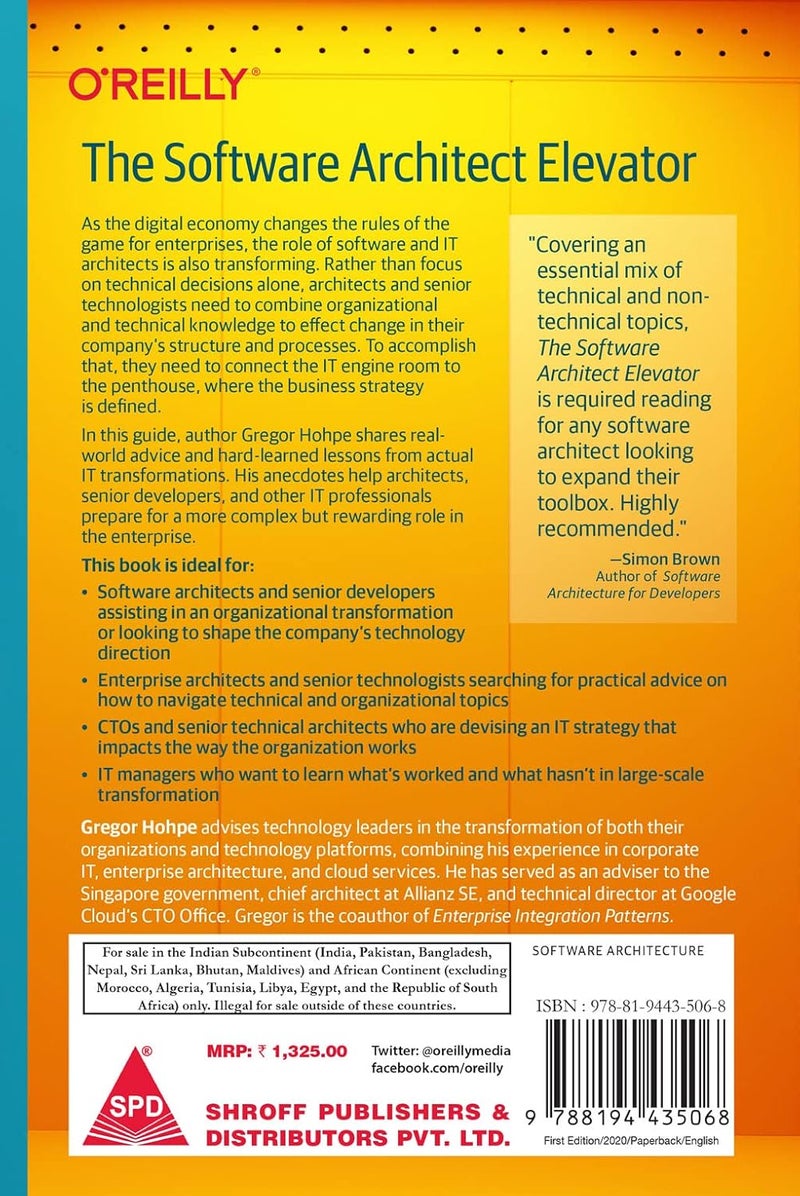 The Software Architect Elevator: Redefining the Architect's Role in the Digital Enterprise (Greyscale Indian Edition) - Image 2