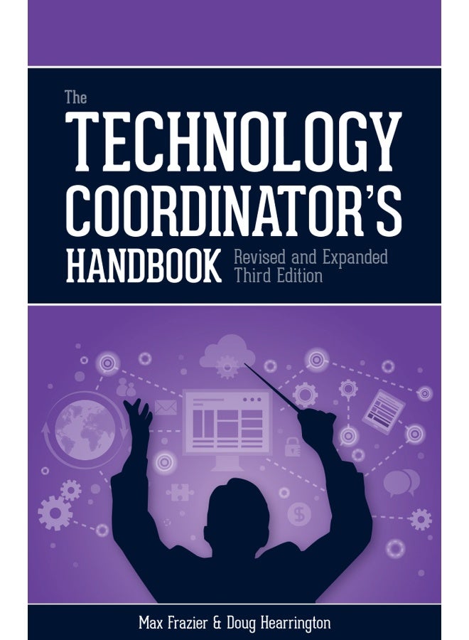 Technology Coordinator's Handbook, 3rd Edition