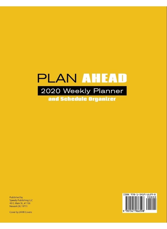 Plan Ahead: 2020 Weekly Planner and Schedule Organizer  - Image 2