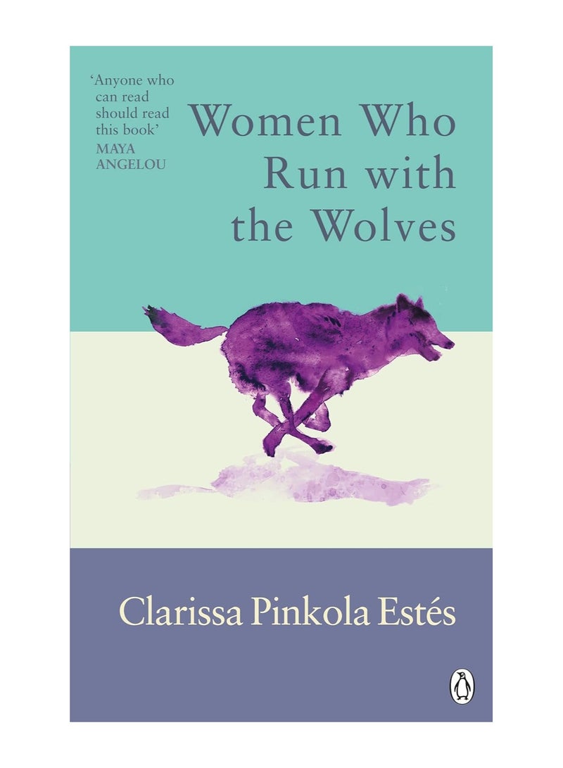 Women Who Run with the Wolves Contacting the Power of the Wild Woman Rider Classics