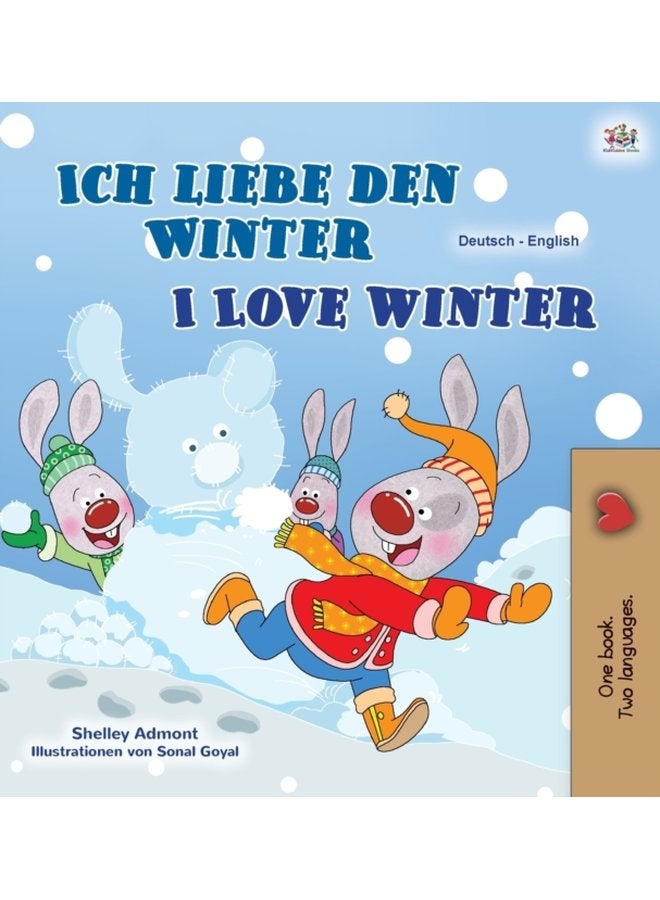 I Love Winter German English Bilingual Book for Kids - Hardback