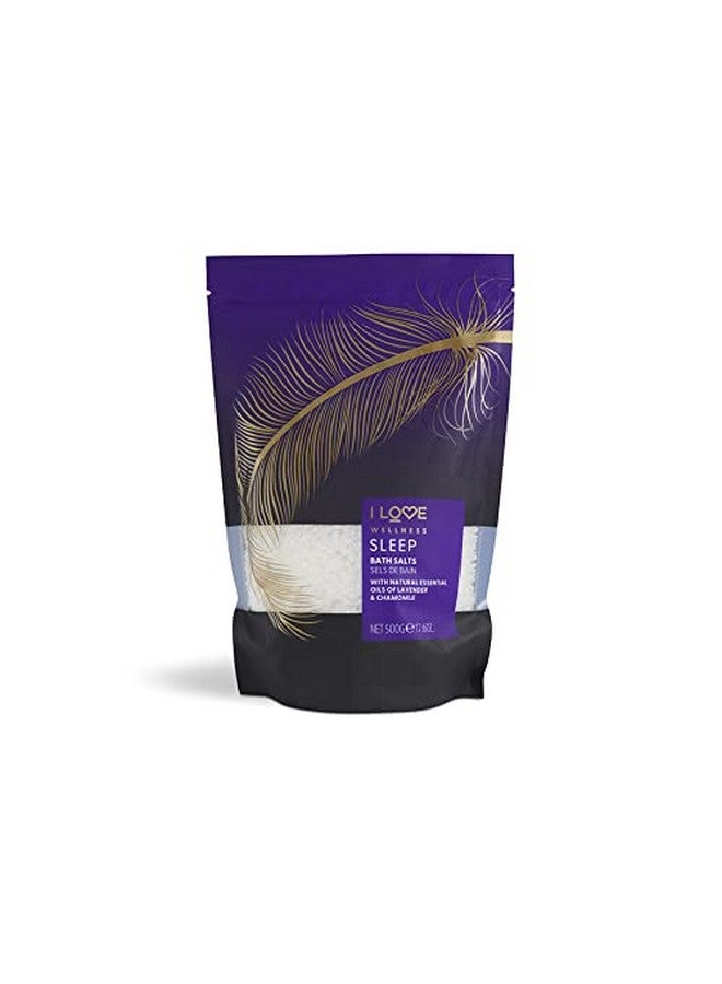 I LOVE Wellness Sleep Bath Salts With Natural Essential Oils Of Lavender & Chamomile Formulated With Mineral Rich Sea Salt Made With Natural Extracts Veganfriendly500G - Image 1