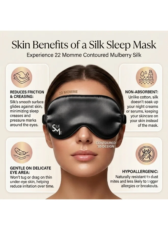 Silk Me  Silk Me 100% Pure Mulberry Silk Sleep Mask - Eye Mask for Women/Man with stretchable band - Blackout Sleep Mask - 3D shape for added comfort (Black)  | Best Price UAE