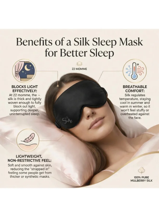 Silk Me  Silk Me 100% Pure Mulberry Silk Sleep Mask - Eye Mask for Women/Man with stretchable band - Blackout Sleep Mask - 3D shape for added comfort (Black)  | Best Price UAE
