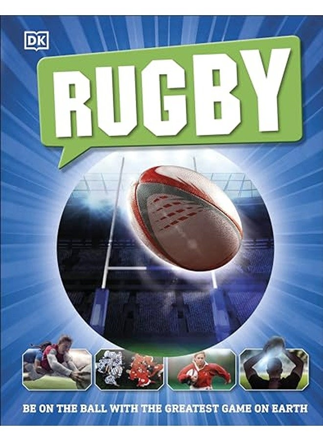 Rugby Be On The Ball With The Greatest Game On Earth 