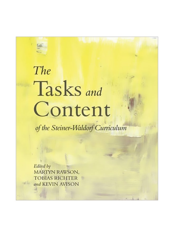 The Tasks And Content Of The Steiner-waldorf Curriculum