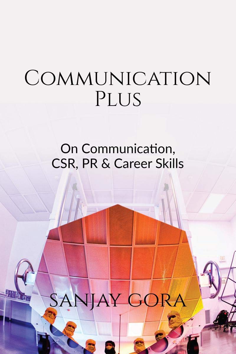 Communication Plus : On Communication, CSR, PR & Career Skills