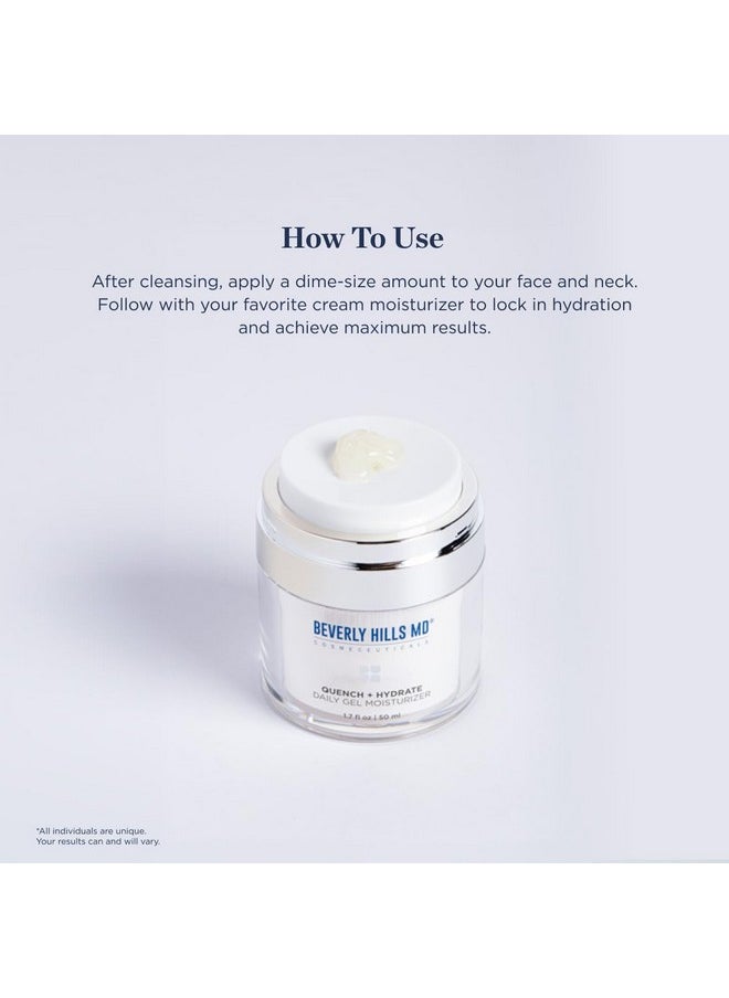 Beverly Hills MD - Quench + Hydrate Daily Gel Moisturizer Visibly Smooth Plump Hydrate Face & Neck For Wrinkles Sagging Skin Smoothing & Reenergizing Visibly Reduce Signs Of Aging W/Niacinamide - Image 1