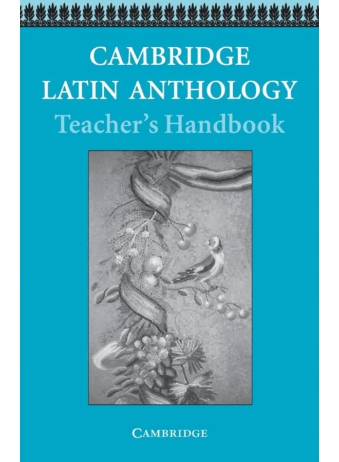 Cambridge Latin Anthology Teacher's handbook
