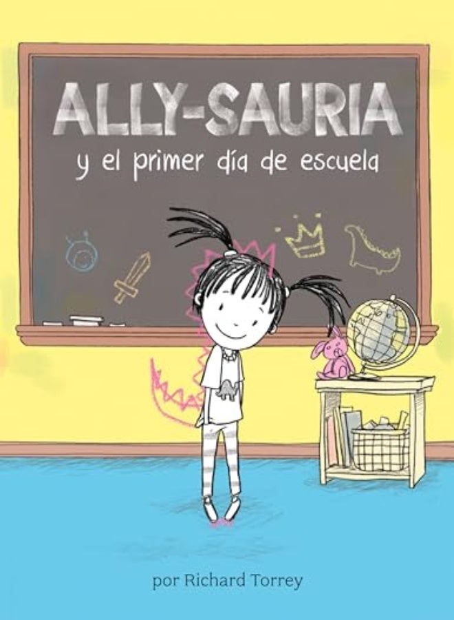 ALLY SAURIA Y EL PRIMER DIA DE ESCUELA 