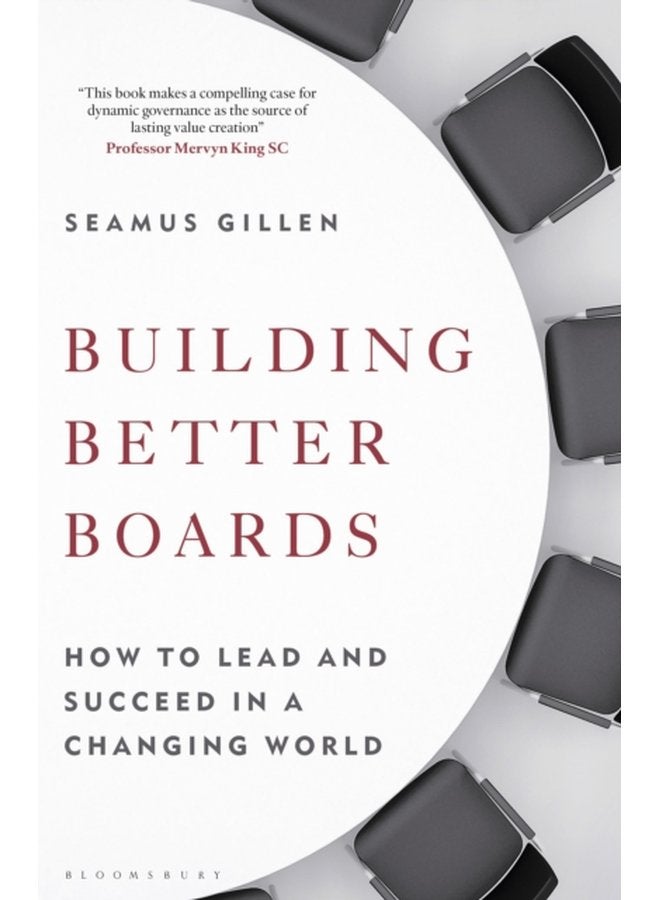 Building Better Boards How to lead and succeed in a changing world - Hardback