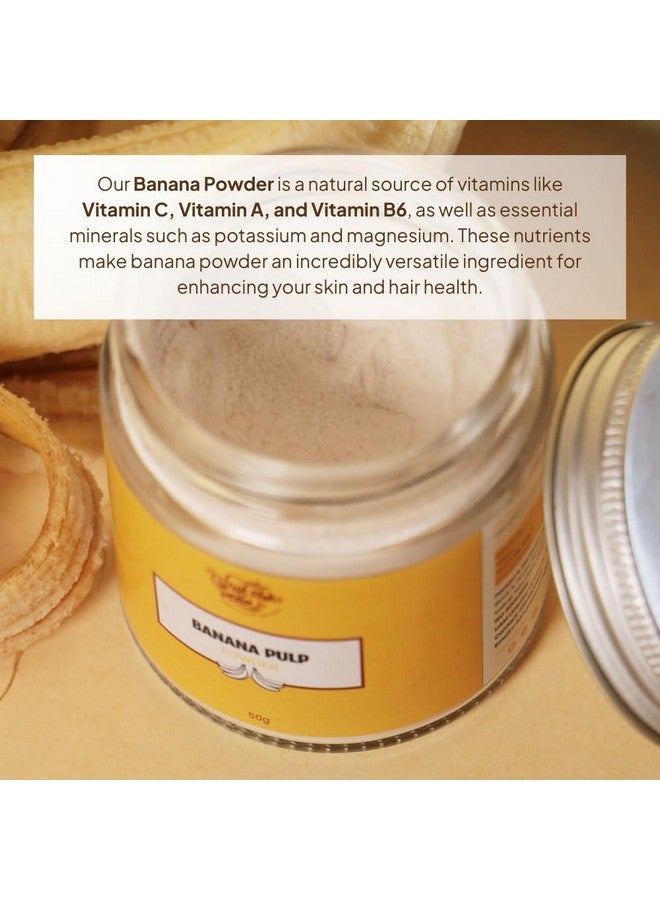 Vriksha Veda Banana Pulp Powder 70g | Natural Face Pack for Skin Hydration, Brightening & Gentle Exfoliation | Herbal Dry Skin Remedy for Glowing Complexion - Image 3