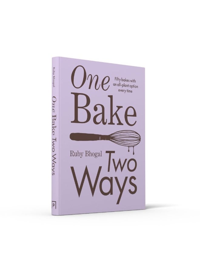 null - One Bake, Two Ways: The sweet new 2024 home baking summer cookbook from GBBO finalist that includes easy simple cake and dessert vegan recipes, as seen on Channel 4’s The Great British Bake Off - Image 1