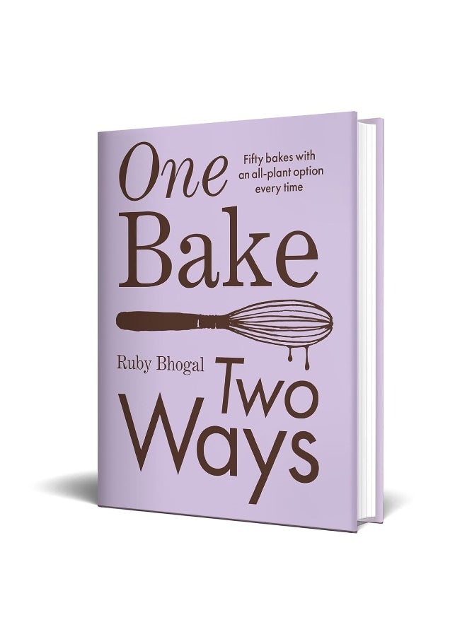 null - One Bake, Two Ways: The sweet new 2024 home baking summer cookbook from GBBO finalist that includes easy simple cake and dessert vegan recipes, as seen on Channel 4’s The Great British Bake Off - Image 1