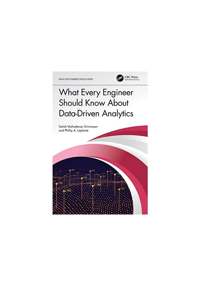 What Every Engineer Should Know About Data-Driven Analytics