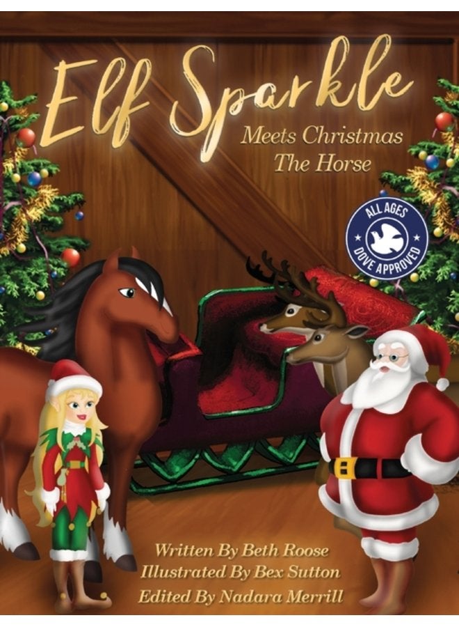Elf Sparkle Meets Christmas The Horse - Hardback