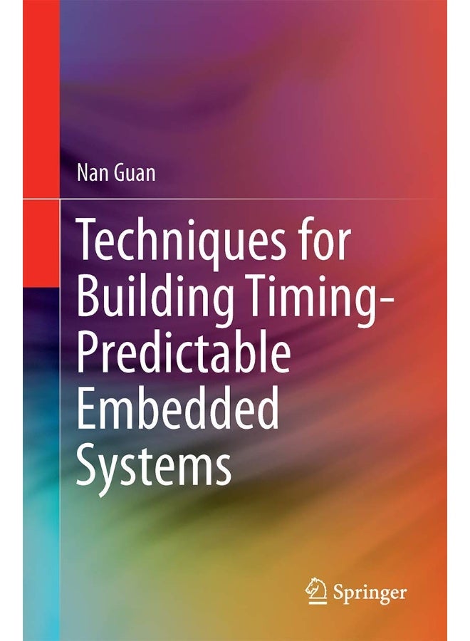 Techniques for Building Timing-Predictable Embedde