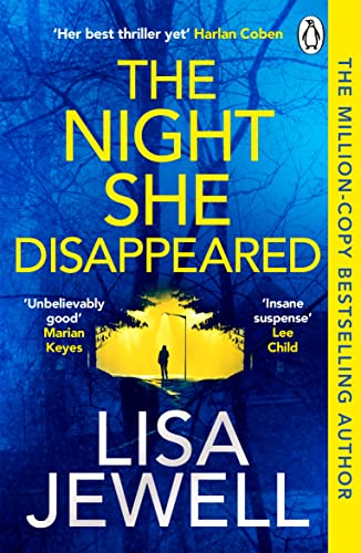 The Night She Disappeared The No 1 Bestseller From The Author Of The Family Upstairs