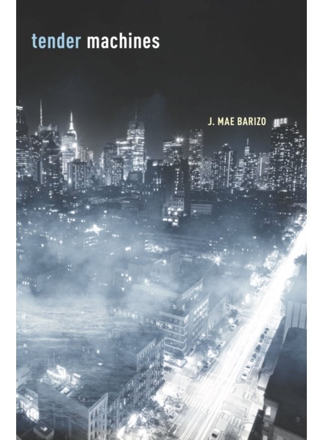 Tender Machines - Paperback