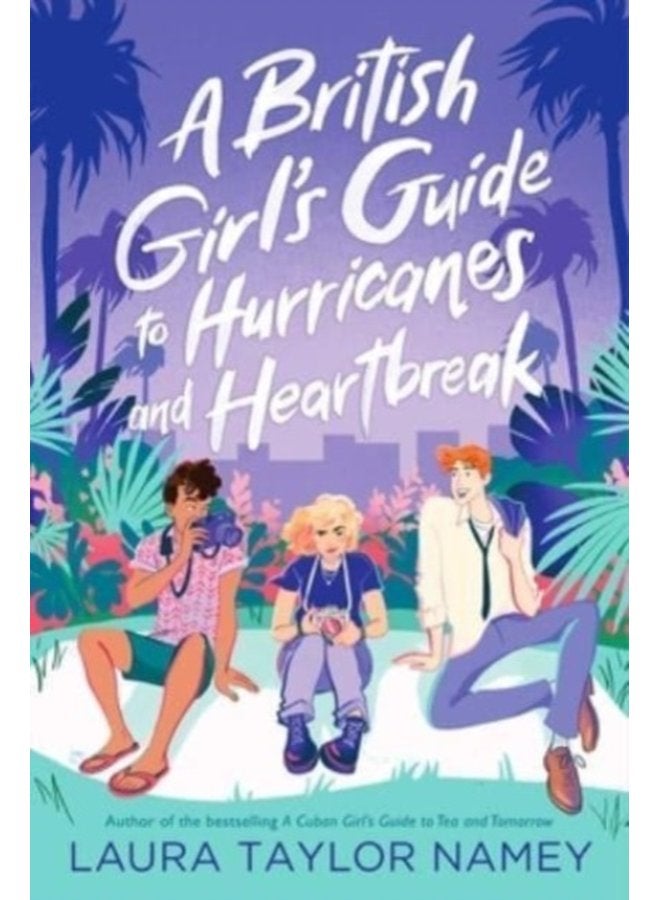 A British Girl s Guide to Hurricanes and Heartbreak - Hardback