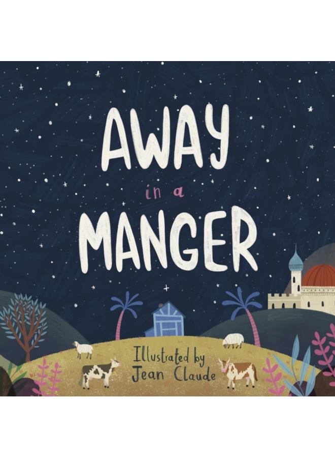 Away in a Manger