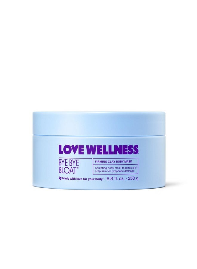 Love Wellness Bye Bye Bloat Firming Clay Body Mask | Lymphatic Drainage Body Mask for Women | Support Bloating Relief, Skin Hydration & Boost Circulation | Caffeine, Grapefruit & Peppermint Oil | 250g - Image 1
